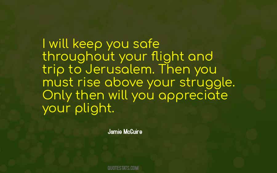 Quotes About Safe Flight #697255