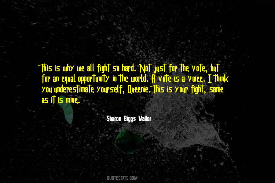 Why We Fight Quotes #1648309