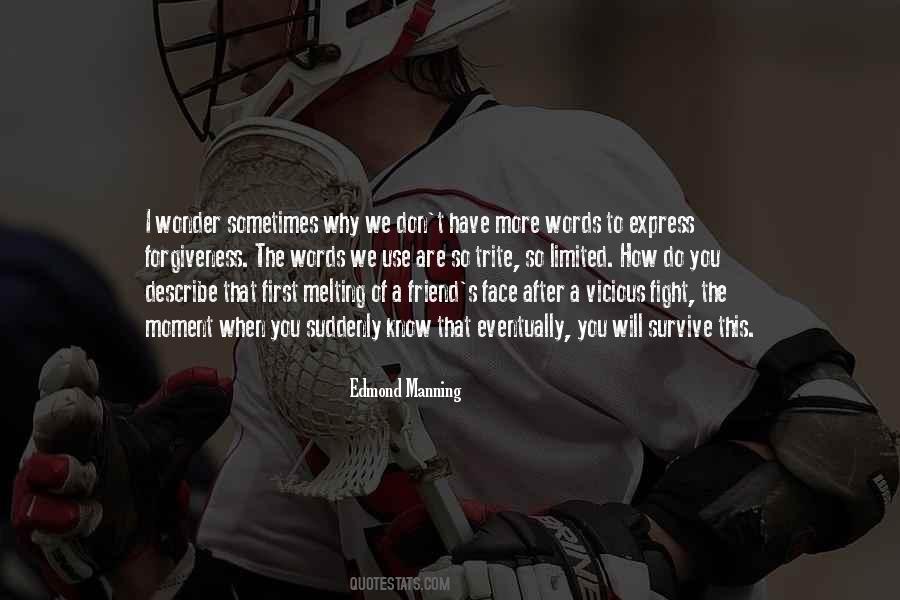 Why We Fight Quotes #1709086