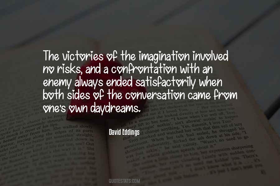 Quotes About Imagination #1869662