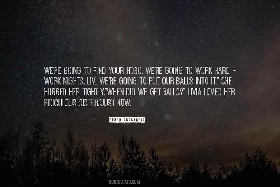 Quotes About Love Hard Work #223190