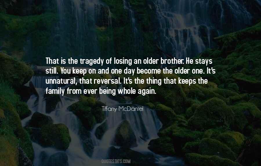Quotes About Tragedy And Loss #1751629