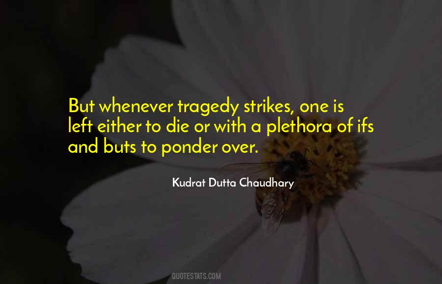 Quotes About Tragedy And Loss #90752