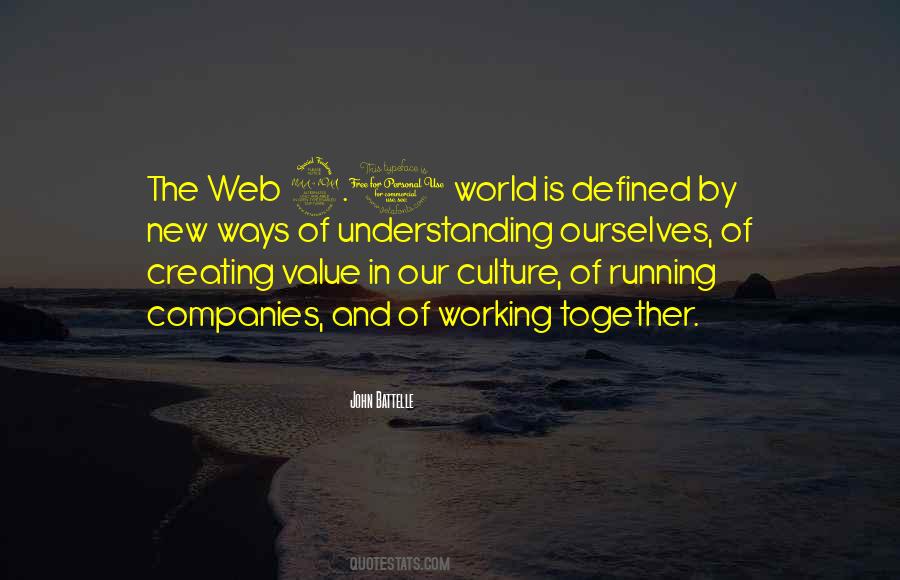 Quotes About Creating Culture #1583022