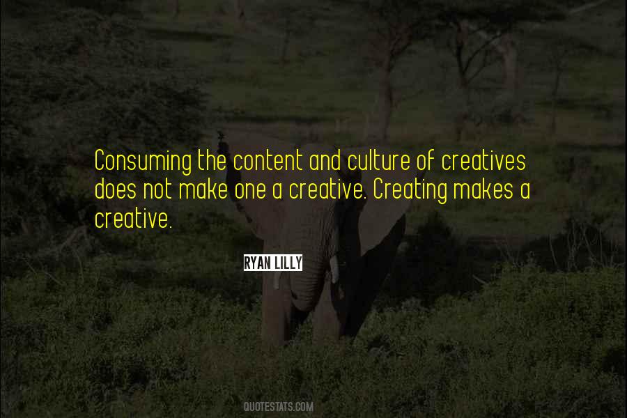 Quotes About Creating Culture #97956