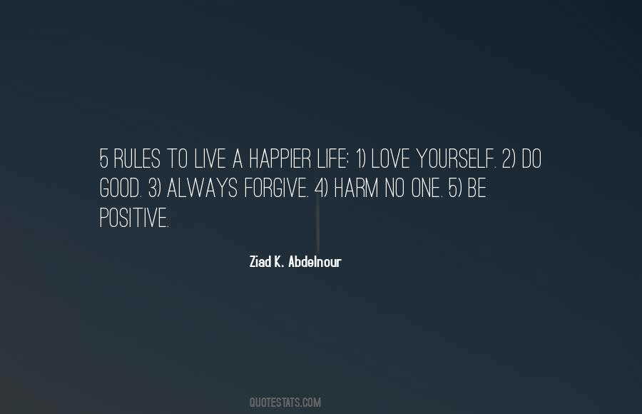 Quotes About A Good Happy Life #267762