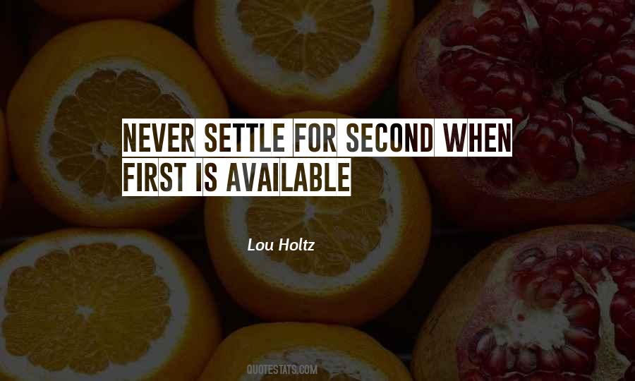 Quotes About Never Settling #1603959