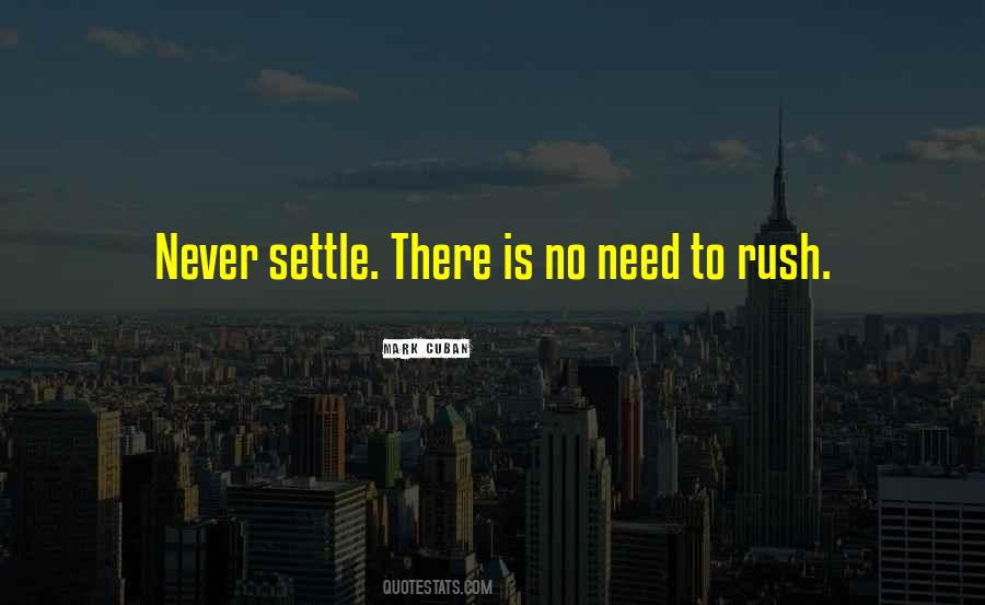 Quotes About Never Settling #1799548