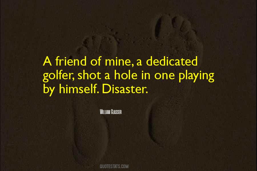 Quotes About Disaster #1724807