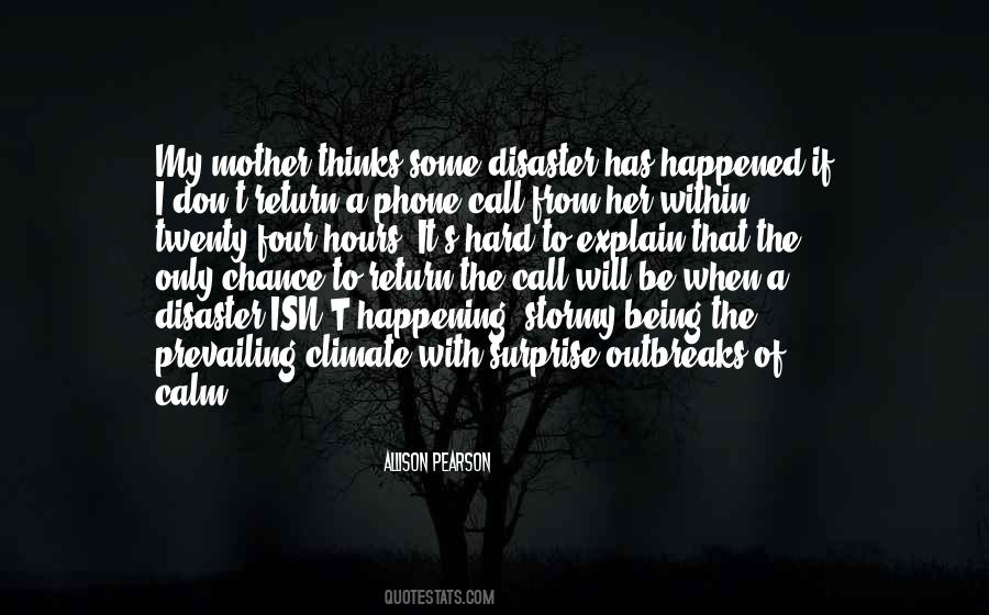 Quotes About Disaster #1728964