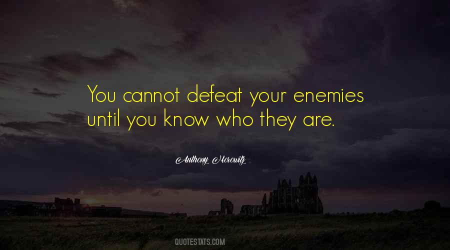 Quotes About Your Enemies Defeat #435230