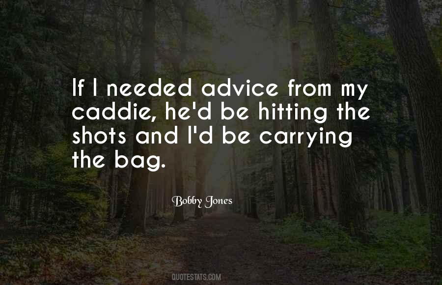 Quotes About Carrying #1759557