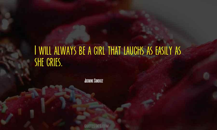 When A Girl Cries Quotes #1424373