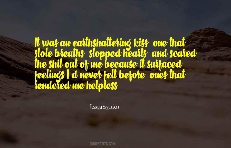 Feelings Never Felt Before Quotes #1716239