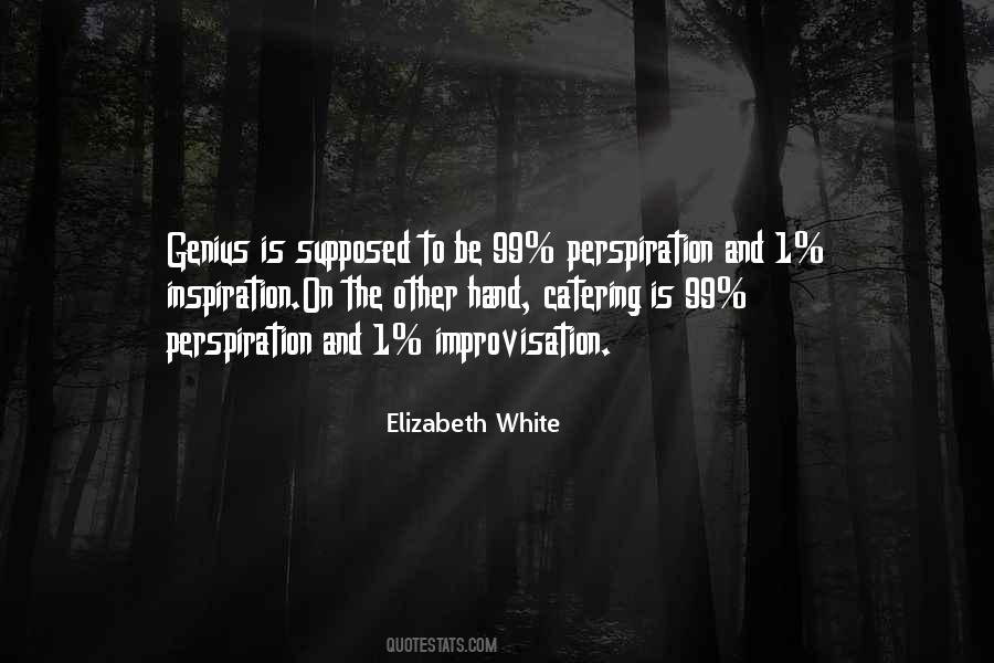 Quotes About Perspiration #898518