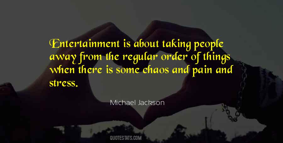 Quotes About Self Entertainment #28368