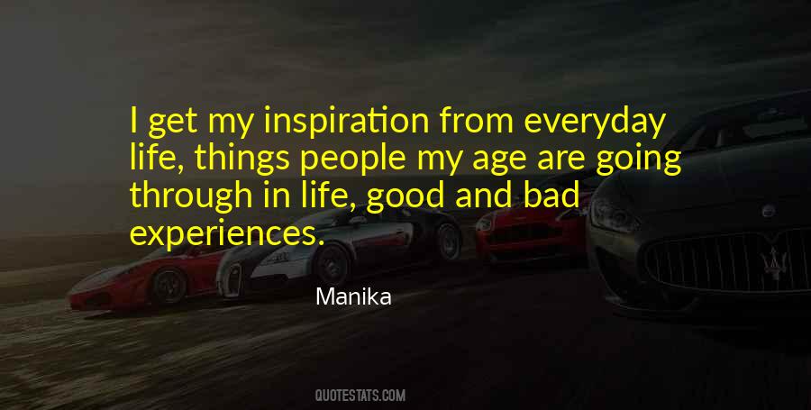 Quotes About Good Life Experiences #1421555