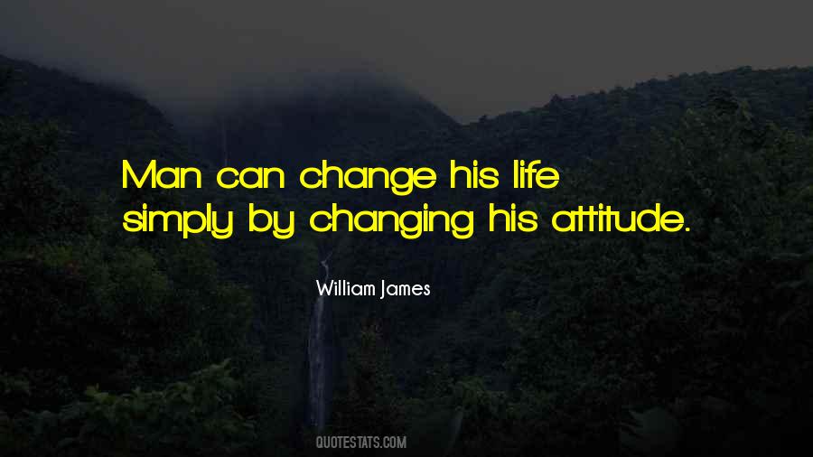 Quotes About Changing Your Attitude #457162