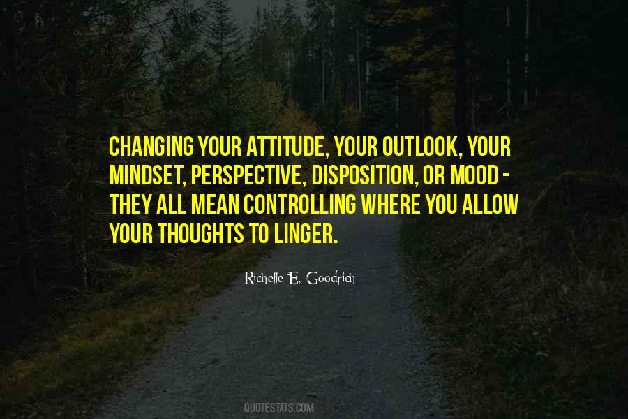 Quotes About Changing Your Attitude #553400