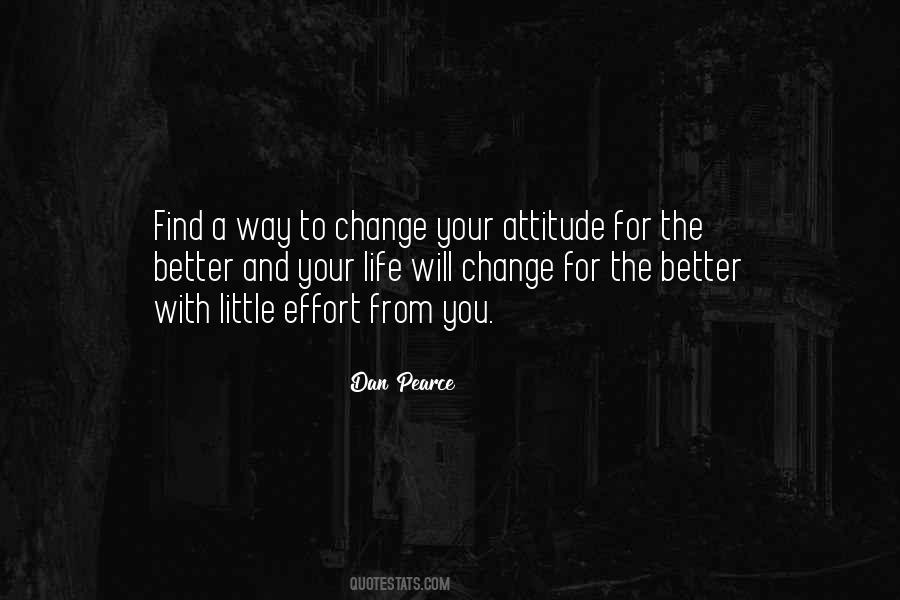 Quotes About Changing Your Attitude #695929