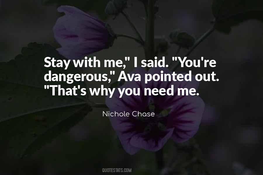 Quotes About You Need Me #378104