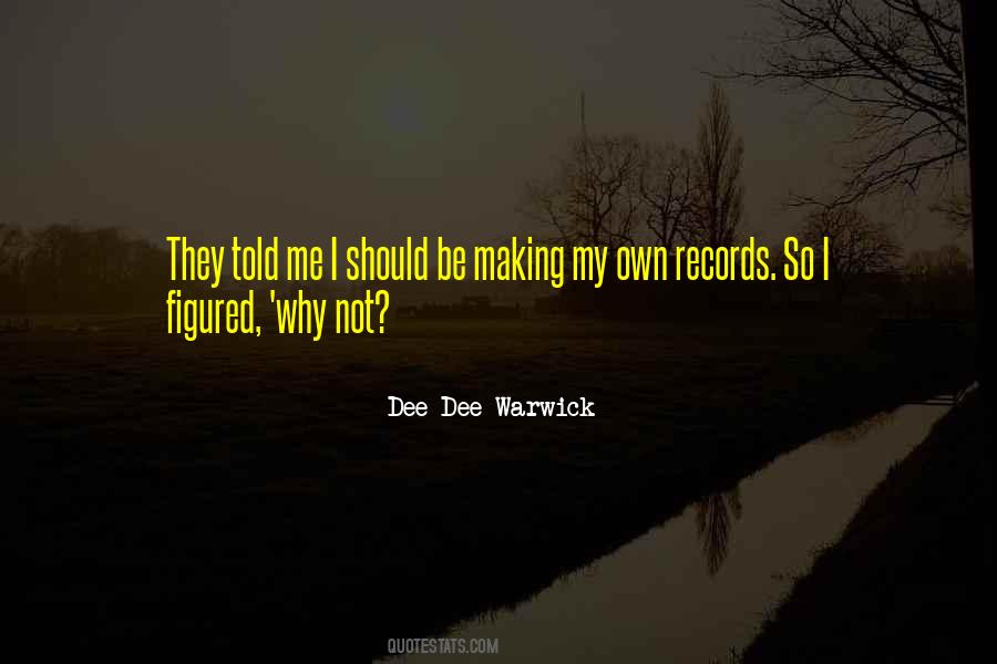 Quotes About Warwick #350308