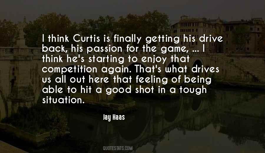 Tough Games Quotes #1167164