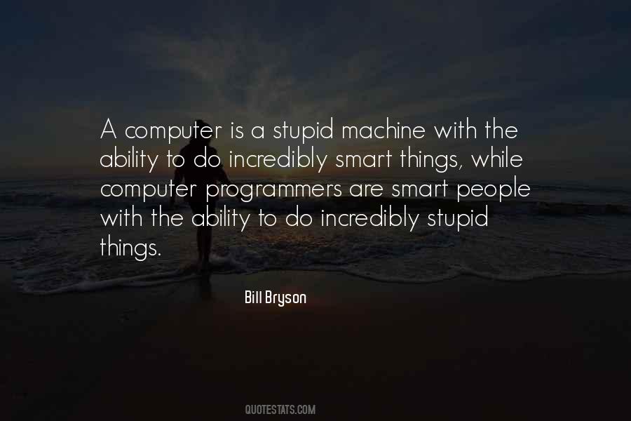 Quotes About Computer Programmers #1566906
