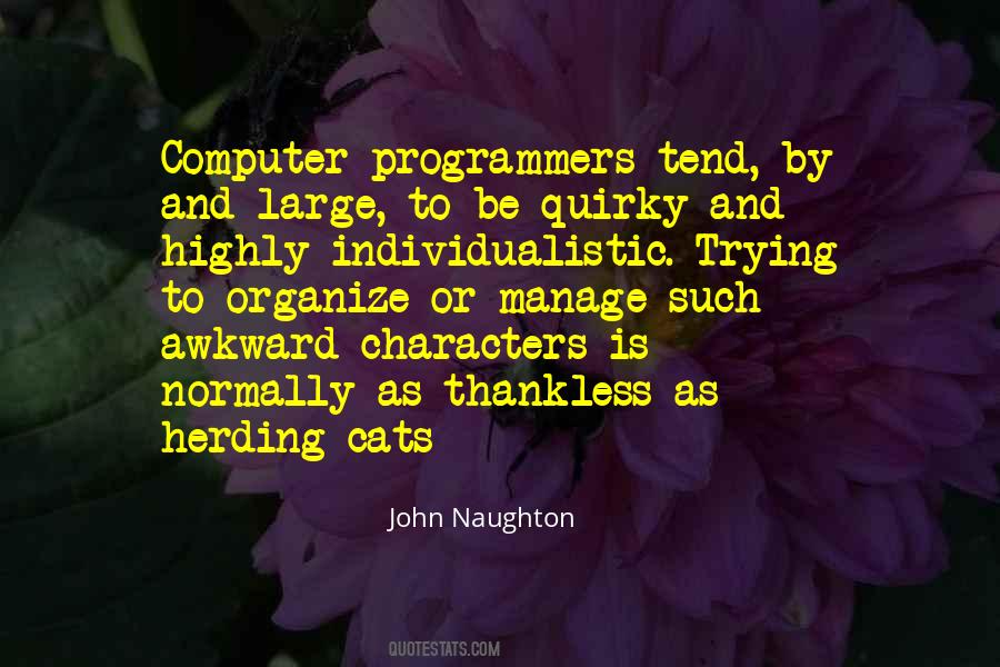 Quotes About Computer Programmers #1735601