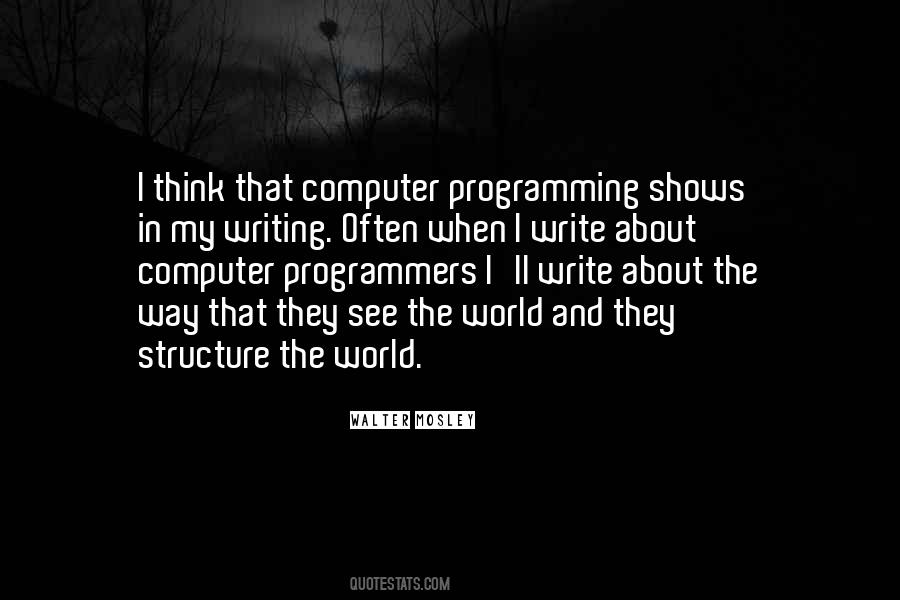 Quotes About Computer Programmers #602302
