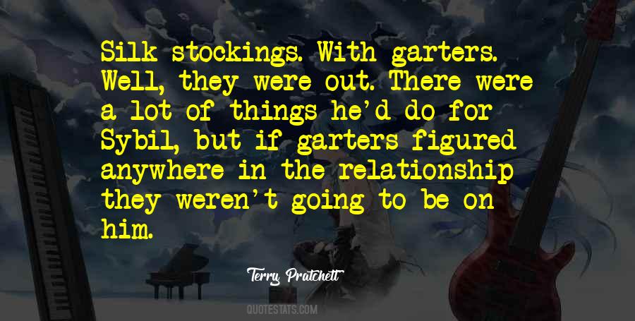 Garters And Stockings Quotes #1770634