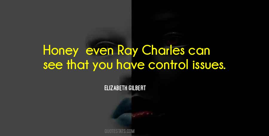 Quotes About Control Issues #155721