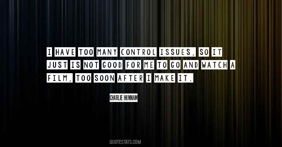 Quotes About Control Issues #375424