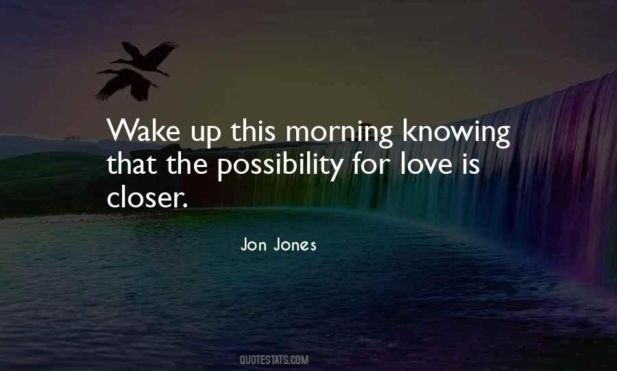 Love Possibility Quotes #626601