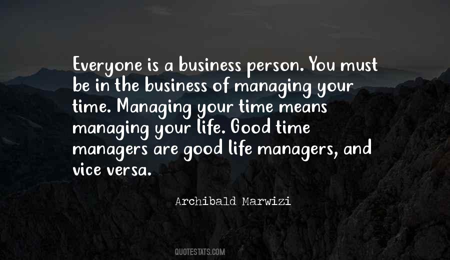 Quotes About Managing Your Life #1477830