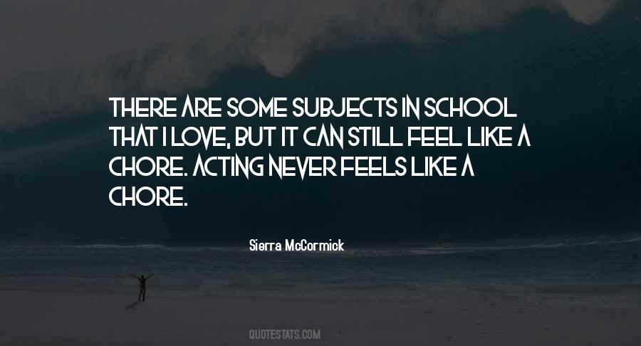 Quotes About Subjects In School #574988