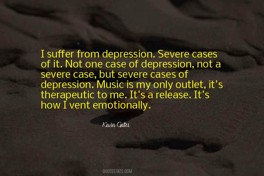 Quotes About Severe Depression #1293103