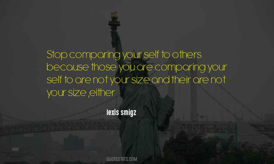 Stop Comparing Quotes #1056339