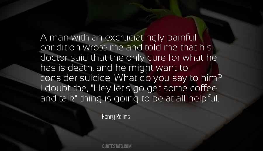 Excruciatingly Painful Quotes #1464359
