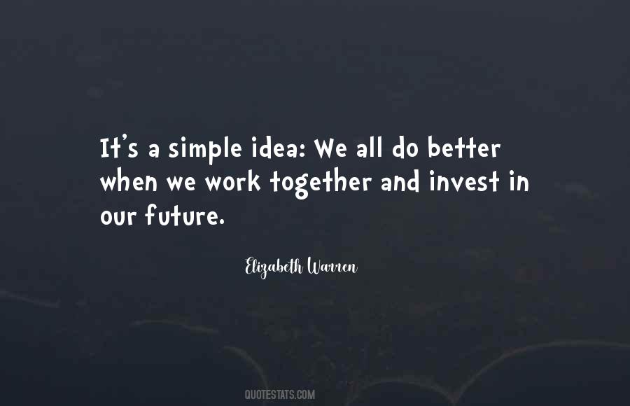 Simple Ideas Quotes #958024