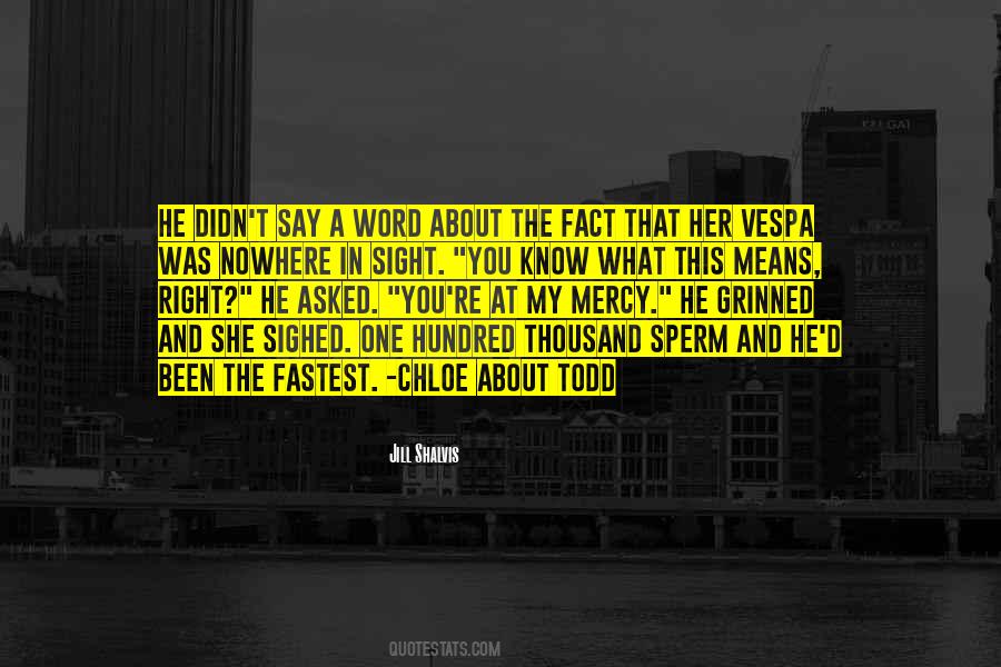 My Sperm Quotes #1088609