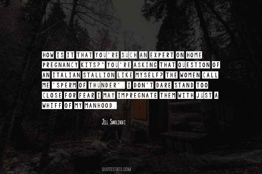 My Sperm Quotes #354198