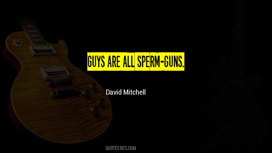 My Sperm Quotes #909415