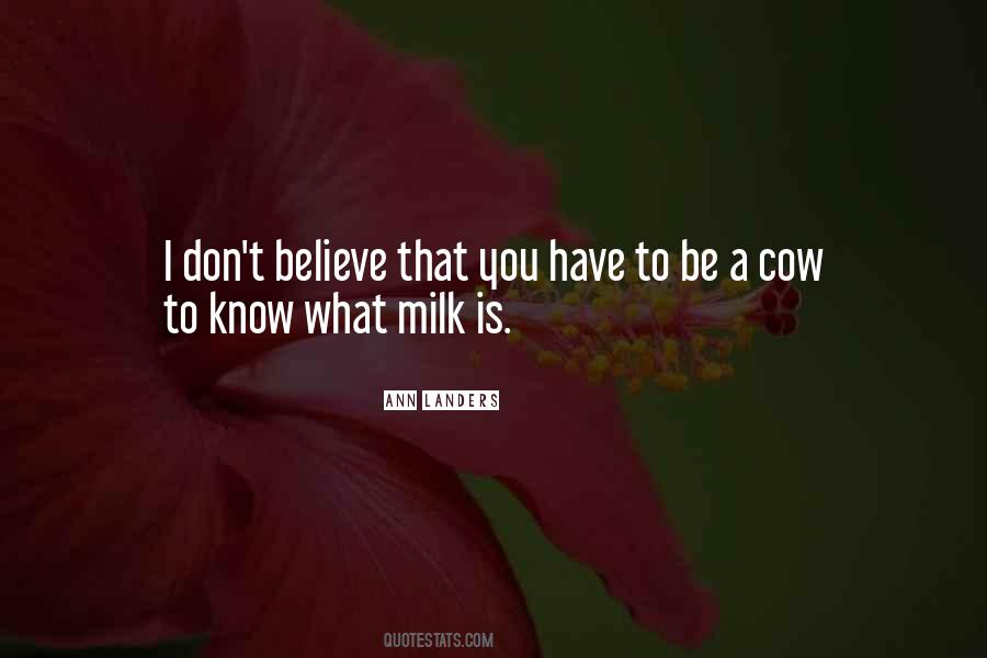 Milk A Cow Quotes #616295