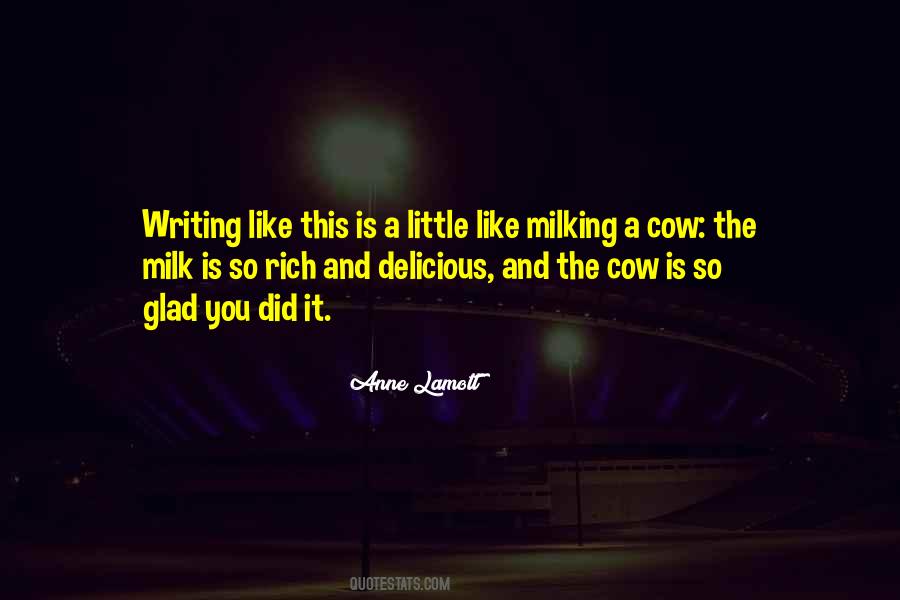 Milk A Cow Quotes #671418