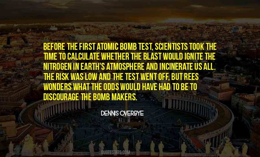Quotes About The First Atomic Bomb #305184