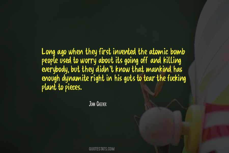 Quotes About The First Atomic Bomb #568776
