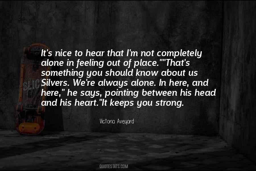 Quotes About It's Not Always About You #1069528