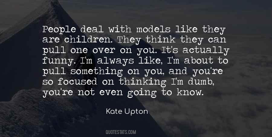 Quotes About It's Not Always About You #526672