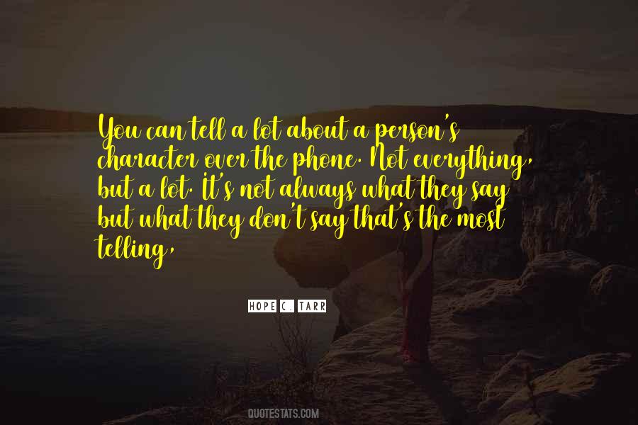 Quotes About It's Not Always About You #679831